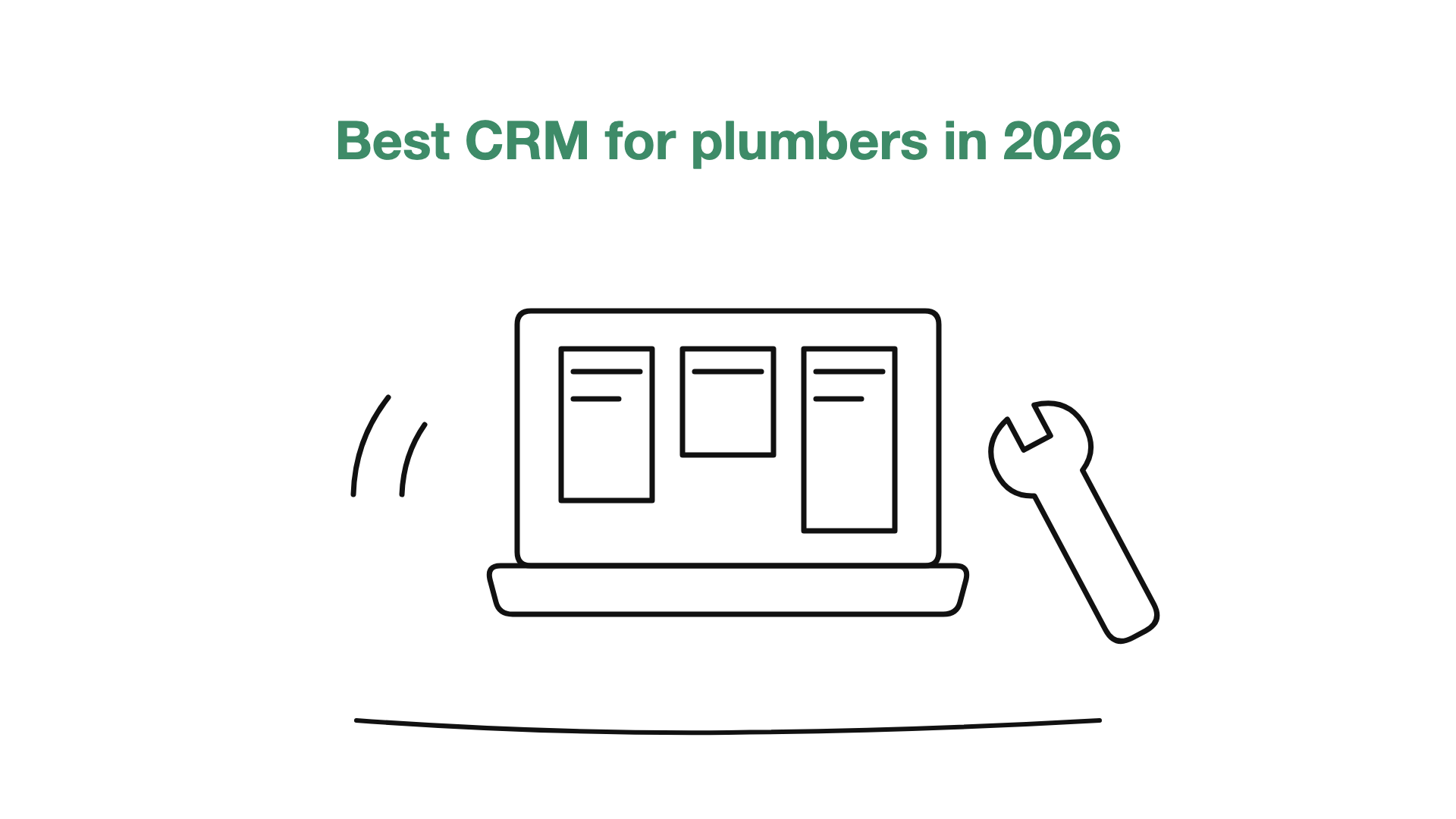 Best CRM for Plumbers in 2026 (An Operator's Guide)