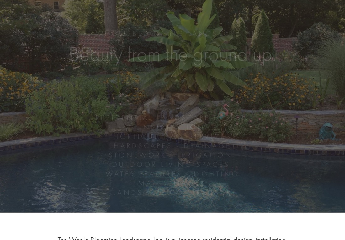 The Whole Blooming Landscape homepage with thin light capital letters listing services over a dark photograph of a pool and planting beds
