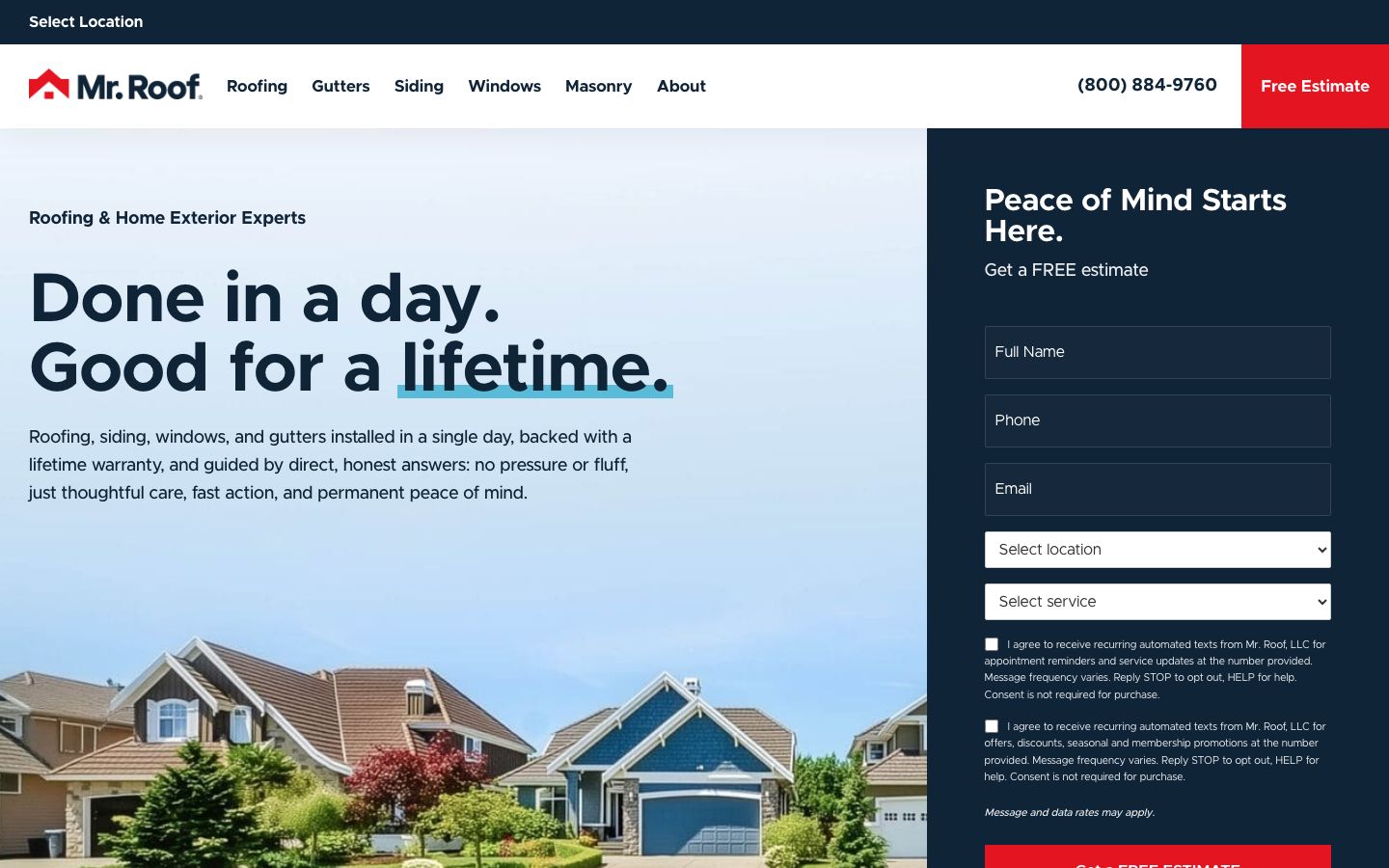 Mr. Roof homepage with the headline Done in a day, Good for a lifetime, a free estimate form with name, phone, email, location and service fields and two text-consent checkboxes, and a Select Location bar