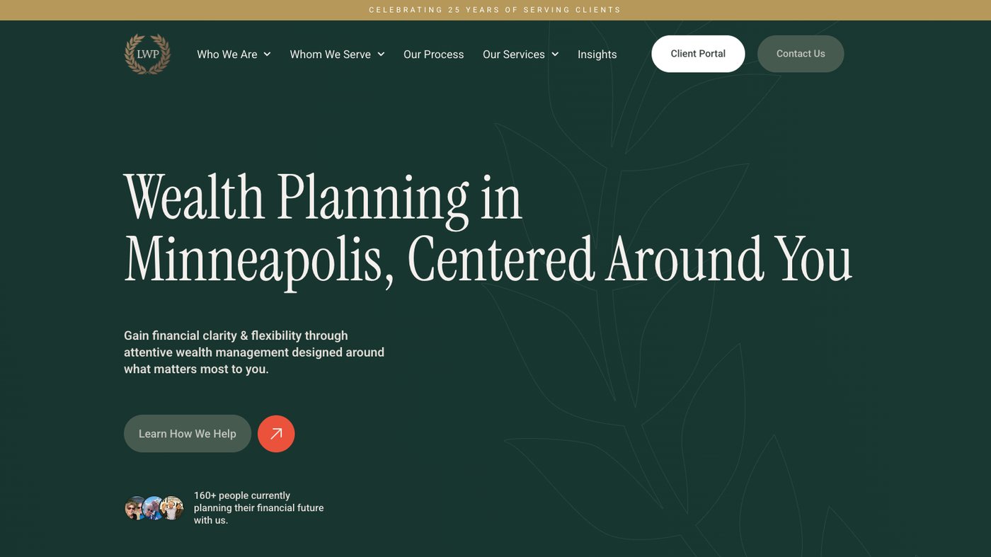 Laurel Wealth Planning homepage with the headline Wealth Planning in Minneapolis, Centered Around You, a Learn How We Help button and a line reading 160 plus people currently planning their financial future with us