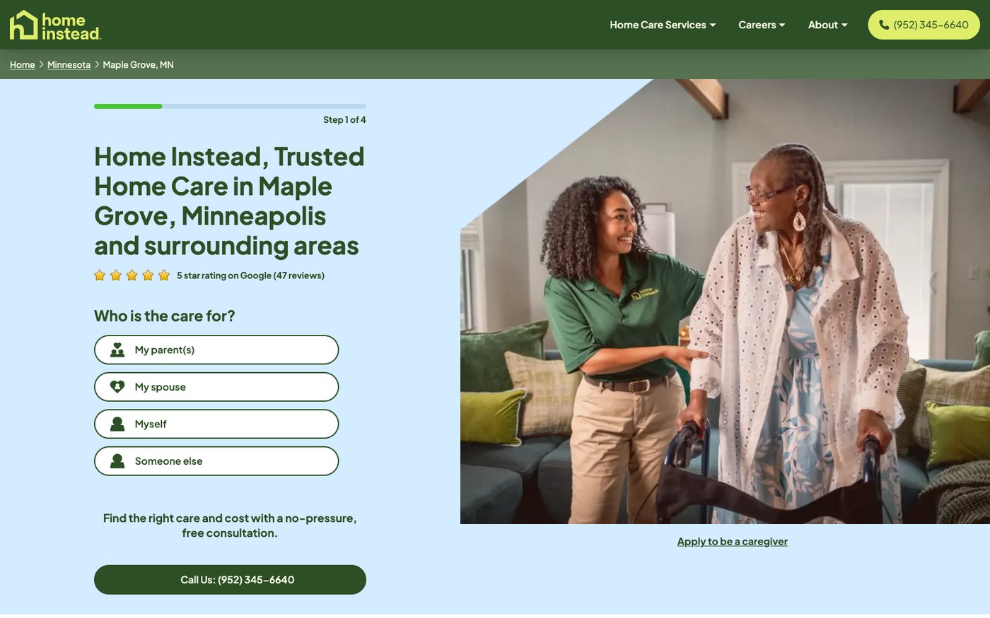 Home Instead Maple Grove page headed Trusted Home Care in Maple Grove, Minneapolis and surrounding areas, showing a 5 star rating on Google with 47 reviews and a Who is the care for question with four buttons