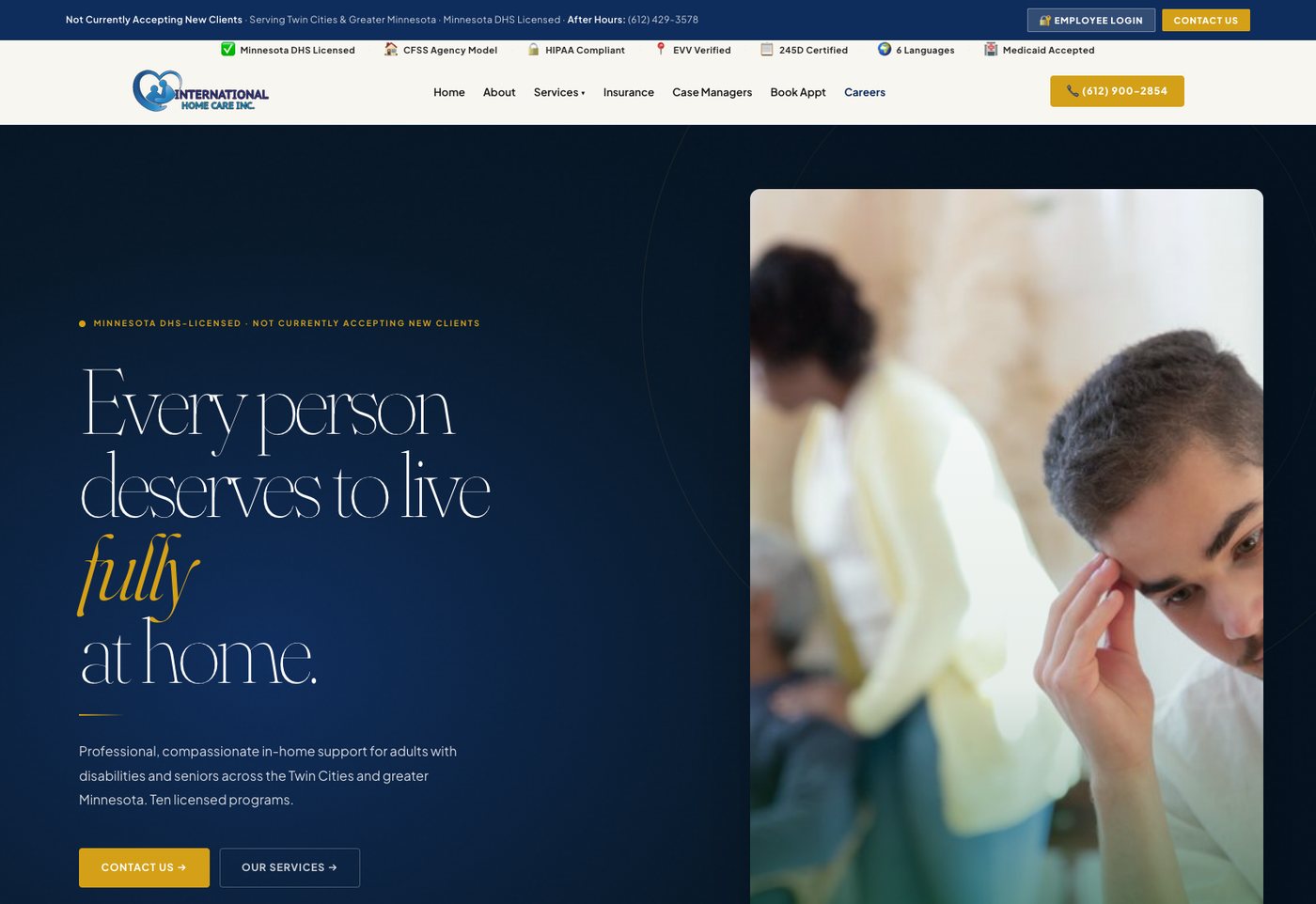 International Home Care homepage with a top banner reading Not Currently Accepting New Clients, Minnesota DHS licensed, and the headline Every person deserves to live fully at home