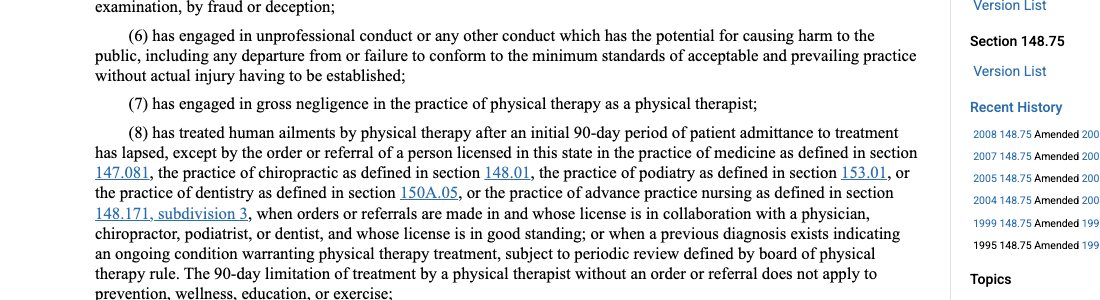 Minnesota Statutes section 148.75 clause 8, stating a physical therapist may treat after an initial 90-day period of patient admittance only by order or referral of a licensed physician, chiropractor, podiatrist or dentist